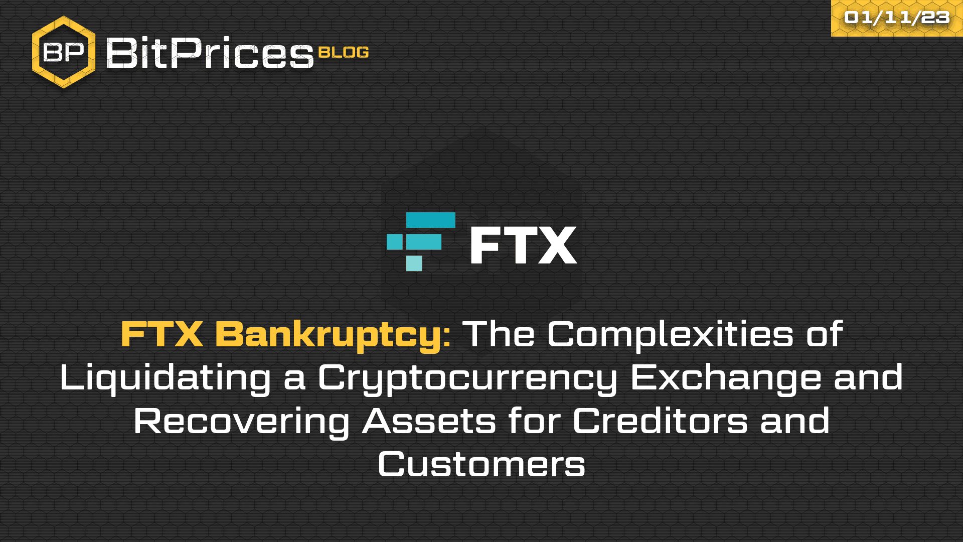 FTX Bankruptcy: The Complexities of Liquidating a Cryptocurrency Exchange and Recovering Assets for Creditors and Customers